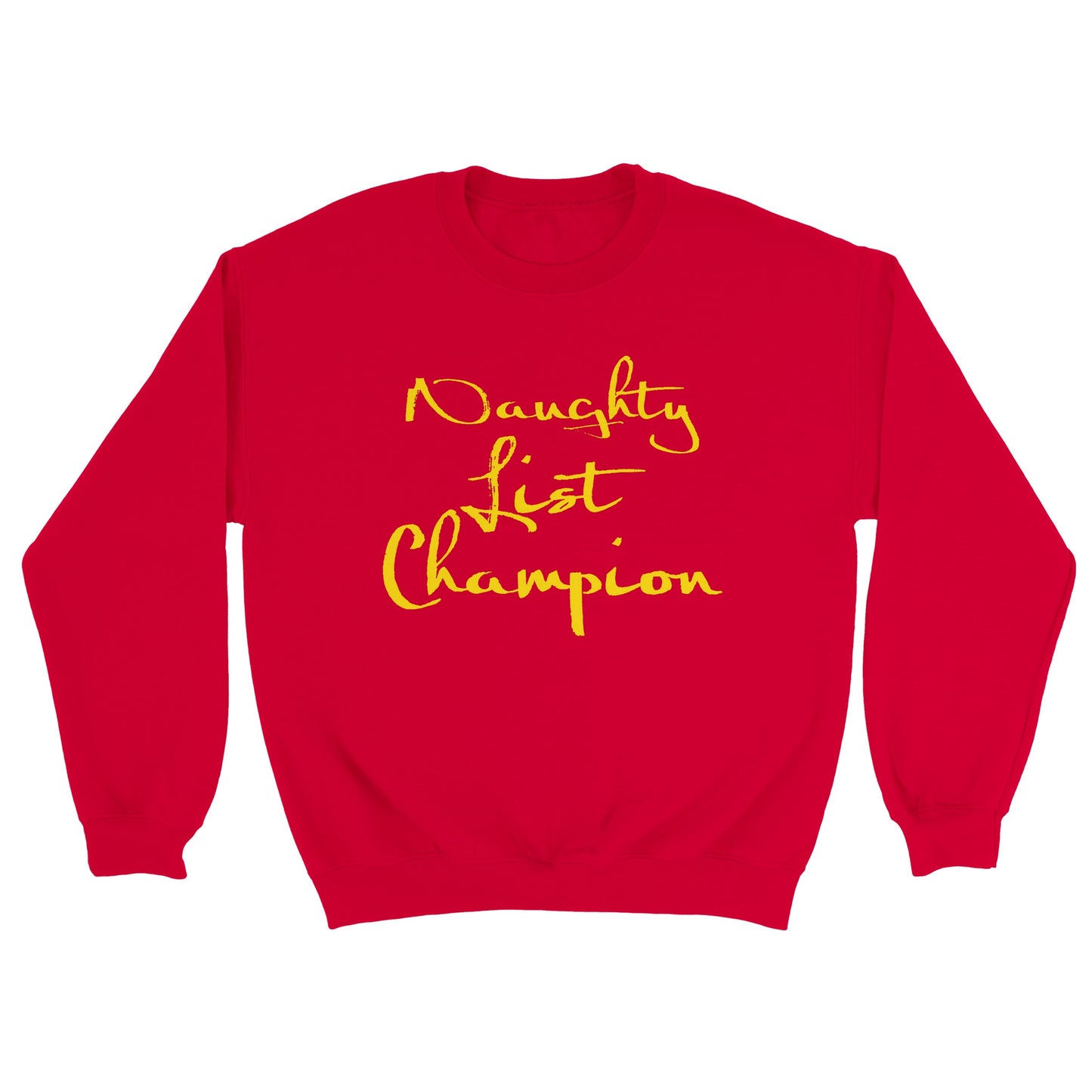 Naughty List Champion - Classic Crewneck Sweatshirt