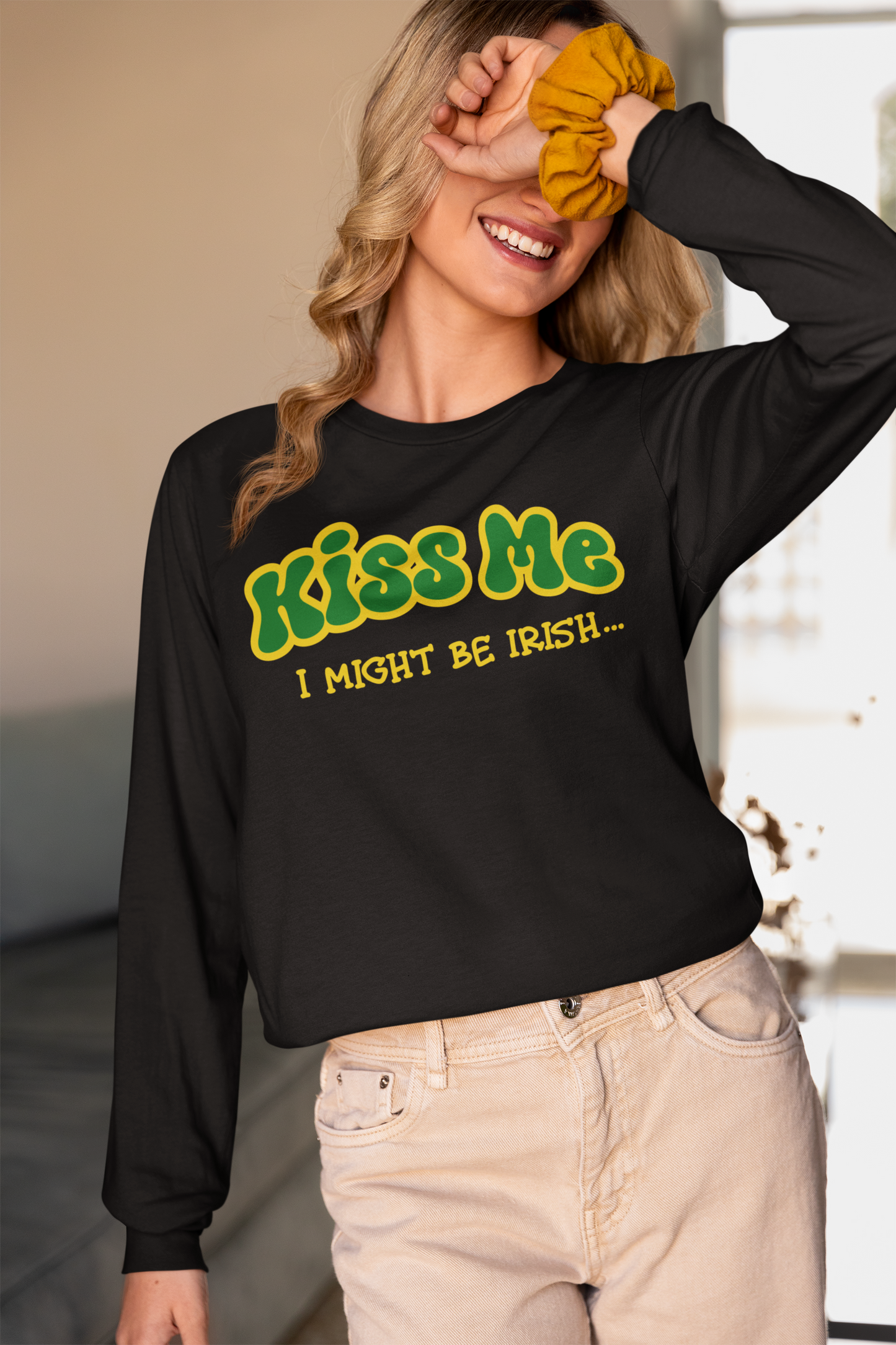 Kiss Me - I might be Irish - Long Sleeve T-Shirt