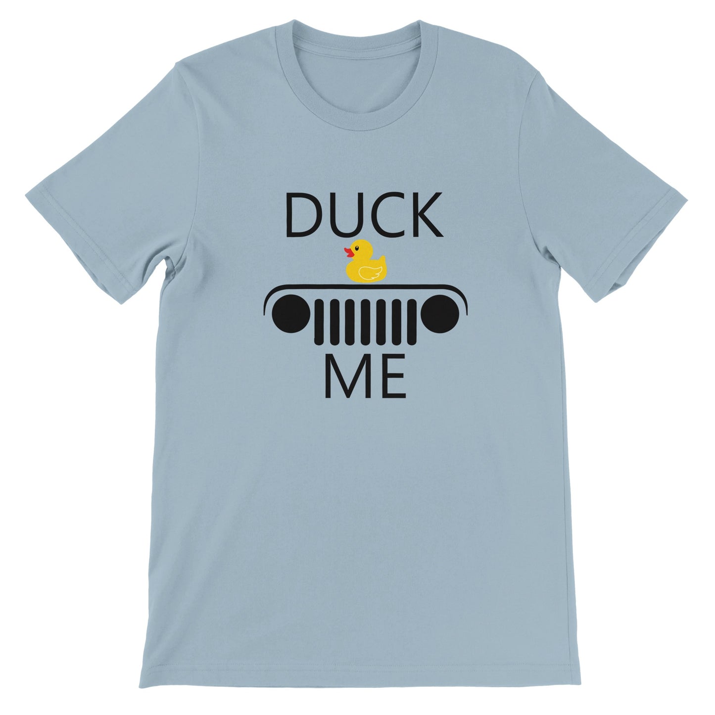 Duck Me! Premium T-shirt