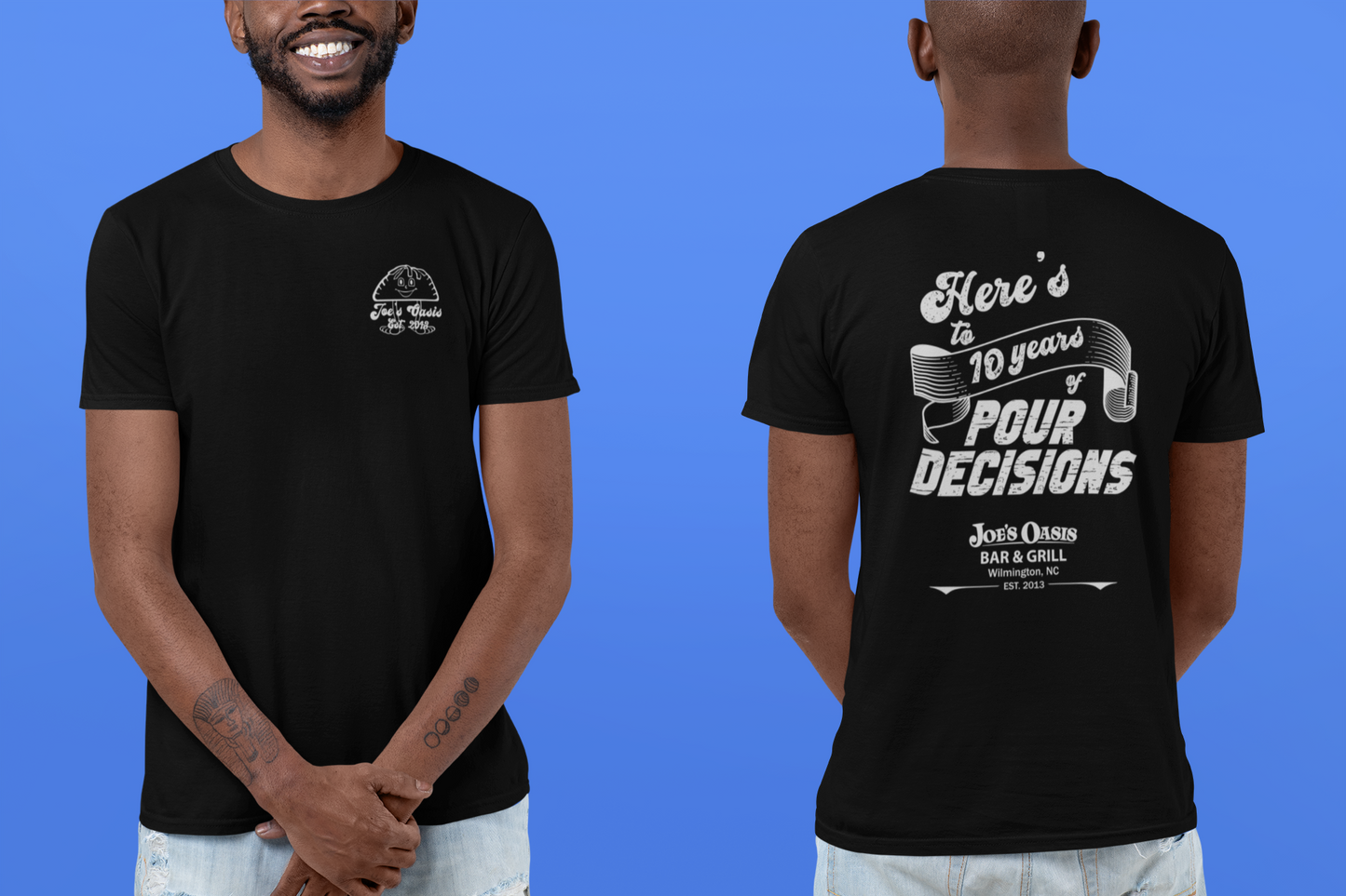 Joe's Oasis - Here's to 10 Years of Pour Decisions T-shirt