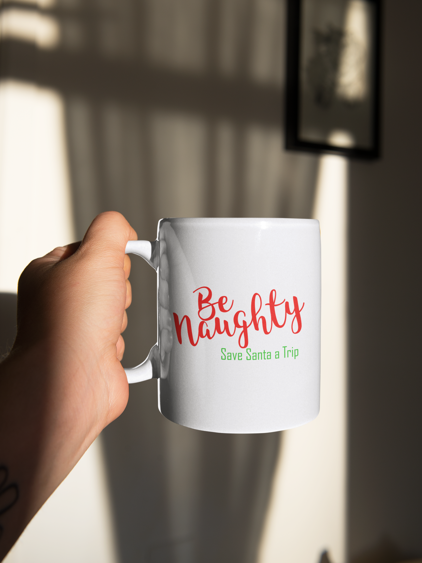 Be Naughty, Save Santa a Trip - Coffee Mug
