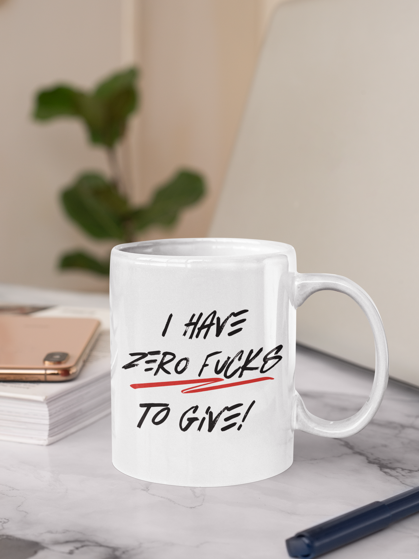 I have Zero Fucks to Give - Coffee Mug
